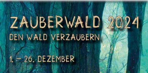 Verzauberte Welt im Zauberwald 2024